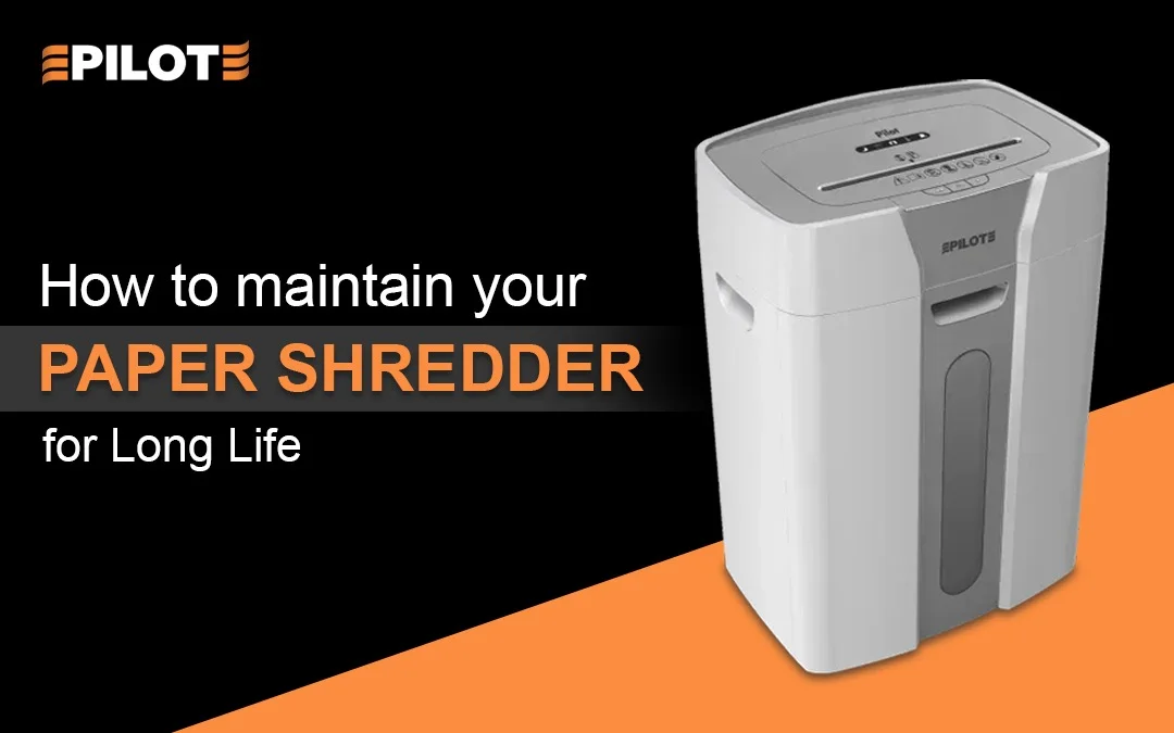 How to Maintain Your Paper Shredder for Long Life